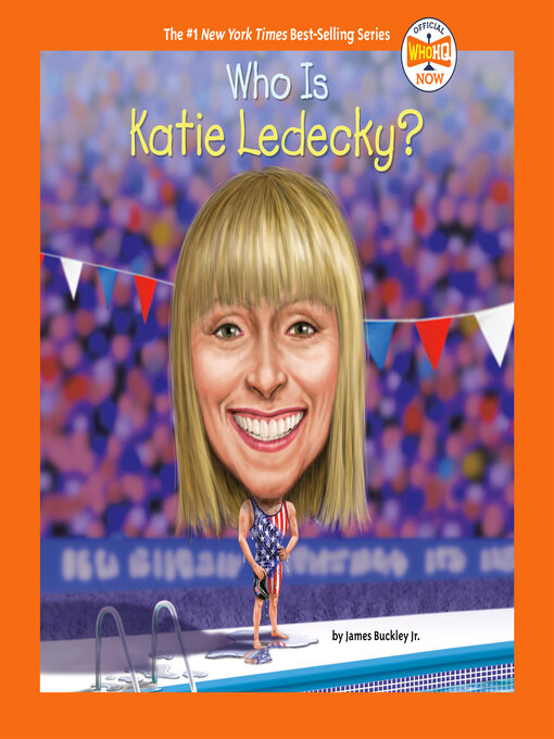 Title details for Who Is Katie Ledecky? by James Buckley, Jr. - Available